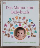 Das Mama- und Babybuch Schwangerschaft, Geburt und erste Lebensj. Sachsen - Callenberg b Hohenstein-Ernstthal Vorschau