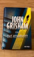 John Grisham Das Komplott Roman Buch Hardcover Bayern - Friedberg Vorschau