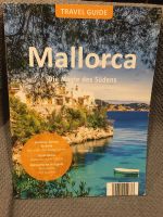 Mallorca - Die Magie des Südens InselGlück 2020 Düsseldorf - Gerresheim Vorschau