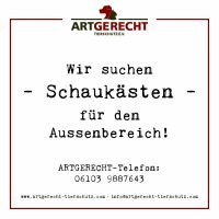 SCHAUKÄSTEN gesucht! Hessen - Dreieich Vorschau