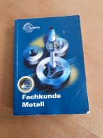 Fachkunde Metall Buch mit CD, 55. Auflage Bayern - Bechhofen Vorschau