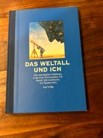 „Das Weltall und ich“, Wissenschaft leicht und humorvoll erklärt Niedersachsen - Nordhorn Vorschau