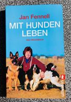 Buch "Mit Hunden leben" von Jan Fennell Baden-Württemberg - Freiburg im Breisgau Vorschau