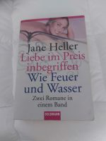 Jane Heller, Liebe im Preis inbegriffen, Wie Feuer und Wasser Rheinland-Pfalz - Kasbach-Ohlenberg Vorschau