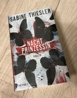 NEU Sabine Thiesler Nachtprinzessin Thriller Heyne Buch Rheinland-Pfalz - Undenheim Vorschau