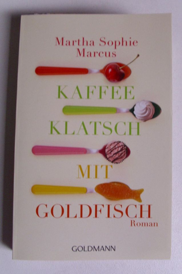 Kaffeeklatsch mit Goldfisch  - Martha Sophie Marcus - Mit Widmung in Wathlingen