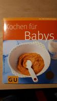 Kochbuch "Kochen für Babys" von Dagmar von Cramm Bayern - Ehekirchen Vorschau