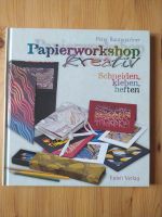 Buch: Papierworkshop kreativ Brandenburg - Oranienburg Vorschau