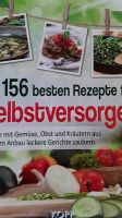 Die 156 besten Rezepte für Selbstversorger-Constanze von Eschbach Niedersachsen - Gehrden Vorschau