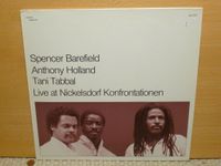 Spencer Barefield, Anthony Holland, Tani Tabal, Live at Nickelsdo Nordrhein-Westfalen - Recklinghausen Vorschau