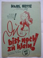 Noten, Du bist noch zu klein! Um ganz allein zum Glück zu gehen; Rheinland-Pfalz - Neustadt an der Weinstraße Vorschau