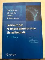 Lehrbuch der röntgendiagnostischen Einstelltechnik Nordrhein-Westfalen - Gladbeck Vorschau