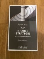 Neues Buch Die Inhaber-Strategie im Familienunternehmen Peter May Frankfurt am Main - Ostend Vorschau