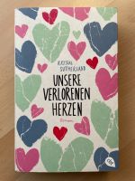 Unsere verlorenen Herzen - Krystal Sutherland Hessen - Lampertheim Vorschau