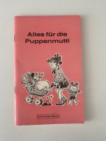 Alles für die Puppenmutti  Schneider Buch Wuppertal - Cronenberg Vorschau