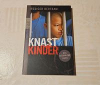 Knast Kinder - Rüdiger Bertram Baden-Württemberg - Eschelbronn Vorschau