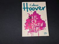 Weil ich Layken liebe Colleen Hoover Mecklenburg-Vorpommern - Neubrandenburg Vorschau