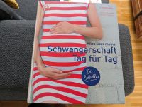 Buch Schwangerschaft Tag für Tag Köln - Rodenkirchen Vorschau