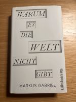 Warum es die Welt nicht gibt - Markus Gabriel Eimsbüttel - Hamburg Eimsbüttel (Stadtteil) Vorschau
