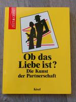 Ob das Liebe ist? Die Kunst der Partnerschaft Beziehung Ratgeber Baden-Württemberg - Mötzingen Vorschau