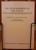 Die Herausforderung der Schule durch die Wissenschaften Baden-Württemberg - Schwäbisch Hall Vorschau