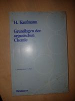 Grundlagen der organischen Chemie, Buch, H. Kaufmann Nordrhein-Westfalen - Velbert Vorschau