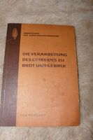 Verkaufe die Verarbeitung des Getreides zu Brot und Gebäck 14 € Baden-Württemberg - Waldenbuch Vorschau