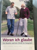 Woran ich glaube - B. D. Kateregga - D. W. Shenk Nordrhein-Westfalen - Burbach Vorschau