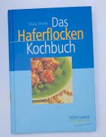 Das Haferflocken Kochbuch, Rezeptbuch, Buch Bayern - Pöttmes Vorschau