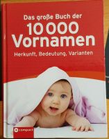 Das große Buch der 10000 Vornamen Herkunft, Bedeutung Namen Innenstadt - Köln Altstadt Vorschau