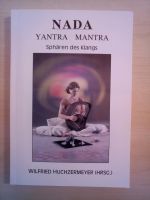 Nada  Yantra  Mantra Spären des Klanges Bayern - Grainet Vorschau