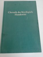 Chronik des Kirchspiels Handewitt - Ortsgeschichte Höfechronik Hamburg-Nord - Hamburg Winterhude Vorschau