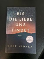 Bis die liebe uns findet Gebundenes Buch Flensburg - Fruerlund Vorschau