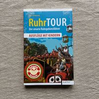 RuhrTOUR/ Ruhrgebietsreiseführer/ Ausflüge mit Kindern/ Neuware Niedersachsen - Osnabrück Vorschau