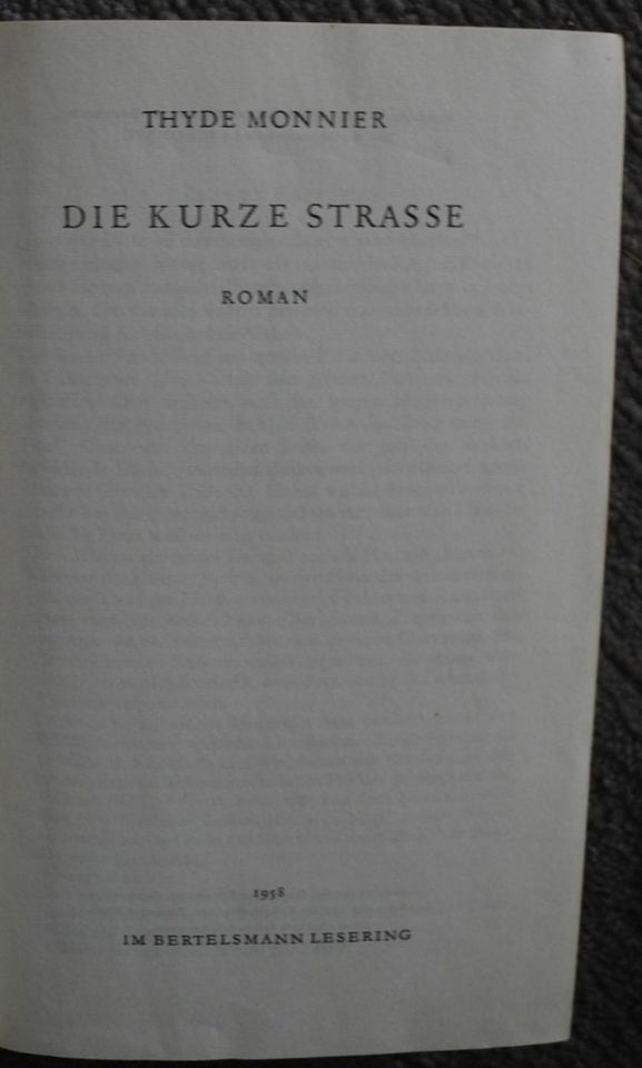 Die kurze Strasse; Thyde Monnier; Roman; Gebundene Ausgabe 398 S. in Neustadt an der Weinstraße