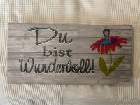 Deko Schild „Du bist wunderbar“ Weihnachtsgeschenk? Baden-Württemberg - Untermünkheim Vorschau