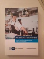 Das 1 x 1 der Gastronomie: Rechtliche Grundlagen und praktische T Baden-Württemberg - Freiburg im Breisgau Vorschau