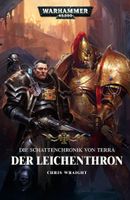 Warhammer 40000 - Der Leichenthron - Chris Wraight (gebunden) Leipzig - Probstheida Vorschau