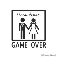 Bügelbild JGA Team Auswahl Game Over Hochzeit Braut Mengenrabatt* Nordrhein-Westfalen - Ense Vorschau