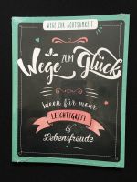 Buch Wege zum Glück / Wege zur Achtsamkeit - neu - Düsseldorf - Pempelfort Vorschau