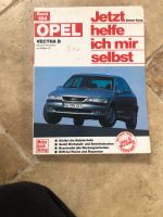 Opel Vectra B Jetzt helfe ich mir selbst Bd. 184 Buch. Rheinland-Pfalz - Weilerbach Vorschau