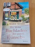 Roman - Marie Adams - Der kleine Buchladen der guten Wünsche Nordrhein-Westfalen - Erwitte Vorschau
