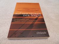 Auf den Spuren der Angst /Panikattacken und Phobien / Buch /Neuw. Bayern - Icking Vorschau