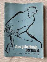 Dietrich Bonhoeffer Das Gebetbuch der Bibel Psalmen christliches Bochum - Bochum-Mitte Vorschau