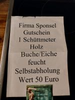 Verkaufe einen Gutschein über 1 Schüttmeter Buche/Eiche Bayern - Gremsdorf Vorschau