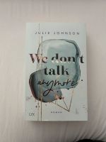 We don’t Talk anymore Julie Johnson Niedersachsen - Bad Rothenfelde Vorschau