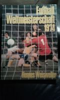 FUSSBALLWELTMEISTERSCHAFT 1974 - HENNES WEISWEILER Rheinland-Pfalz - Asbach Vorschau