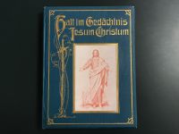 HALT IM GEDÄCHTNIS JESUM CHRISTUM - Goldschnitt, Leinen, 1906 Ludwigsvorstadt-Isarvorstadt - Isarvorstadt Vorschau