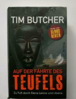 Tim Butcher: Auf der Fährte des Teufels [Hardcover] Hessen - Gießen Vorschau