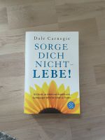 Sorge dich nicht - lebe! von Dale Carnegie Innenstadt - Köln Altstadt Vorschau